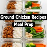 Ground Chicken Recipes Meal Prep
