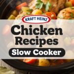 Kraft Heinz Chicken Recipes Slow Cooker