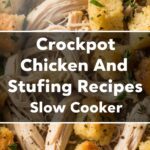 Crockpot Chicken And Stuffing Recipes Slow Cooker