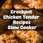Crockpot Chicken Tender Recipes Slow Cooker