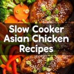Slow Cooker Asian Chicken Recipes