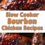 Slow Cooker Bourbon Chicken Recipes
