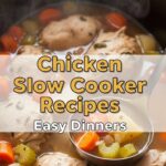 Chicken Slow Cooker Recipes Easy Dinners