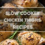 Slow Cooker Chicken Thighs Recipes
