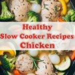Healthy Slow Cooker Recipes Chicken