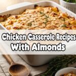 Chicken Casserole Recipes With Almonds
