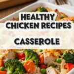 Healthy Chicken Recipes Casserole