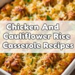 Chicken And Cauliflower Rice Casserole Recipes