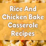 Rice And Chicken Bake Casserole Recipes
