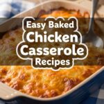 Easy Baked Chicken Casserole Recipes