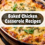Baked Chicken Casserole Recipes