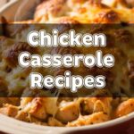 Chicken Casserole Recipes
