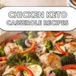 Chicken Keto Casserole Recipes
