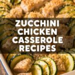 Zucchini Chicken Casserole Recipes