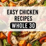 Easy Chicken Recipes Whole 30