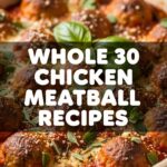 Whole 30 Chicken Meatball Recipes
