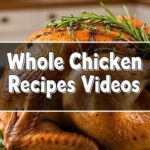 Whole Chicken Recipes Videos