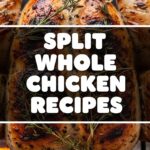 Split Whole Chicken Recipes