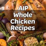 Aip Whole Chicken Recipes