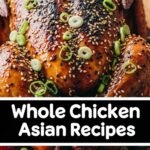 Whole Chicken Asian Recipes