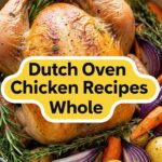 Dutch Oven Chicken Recipes Whole