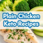 Plain Chicken Keto Recipes