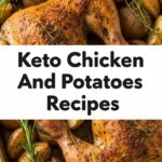 Keto Chicken And Potatoes Recipes