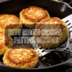 Keto Ground Chicken Patties Recipes