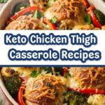 Keto Chicken Thigh Casserole Recipes