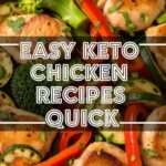 Easy Keto Chicken Recipes Quick