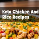 Keto Chicken And Rice Recipes