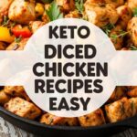 Keto Diced Chicken Recipes Easy