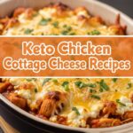 Keto Chicken Cottage Cheese Recipes