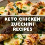 Keto Chicken Zucchini Recipes
