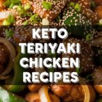 Keto Teriyaki Chicken Recipes