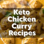 Keto Chicken Curry Recipes