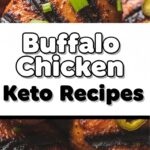 Buffalo Chicken Keto Recipes