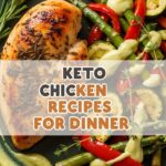Keto Chicken Recipes For Dinner