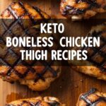 Keto Boneless Chicken Thigh Recipes