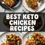 Best Keto Chicken Recipes