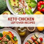 Keto Chicken Leftover Recipes