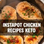 Instapot Chicken Recipes Keto