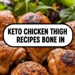 Keto Chicken Thigh Recipes Bone In