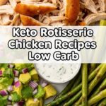 Keto Rotisserie Chicken Recipes Low Carb