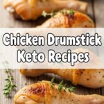 Chicken Drumstick Keto Recipes