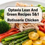 Optavia Lean And Green Recipes 5&1 Rotisserie Chicken