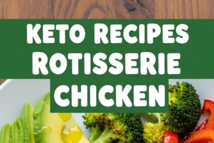 Keto Recipes Rotisserie Chicken