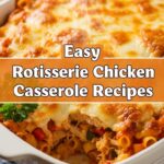 Easy Rotisserie Chicken Casserole Recipes