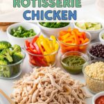 Recipes Using Rotisserie Chicken