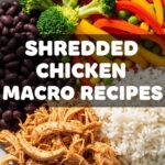 Shredded Chicken Macro Recipes